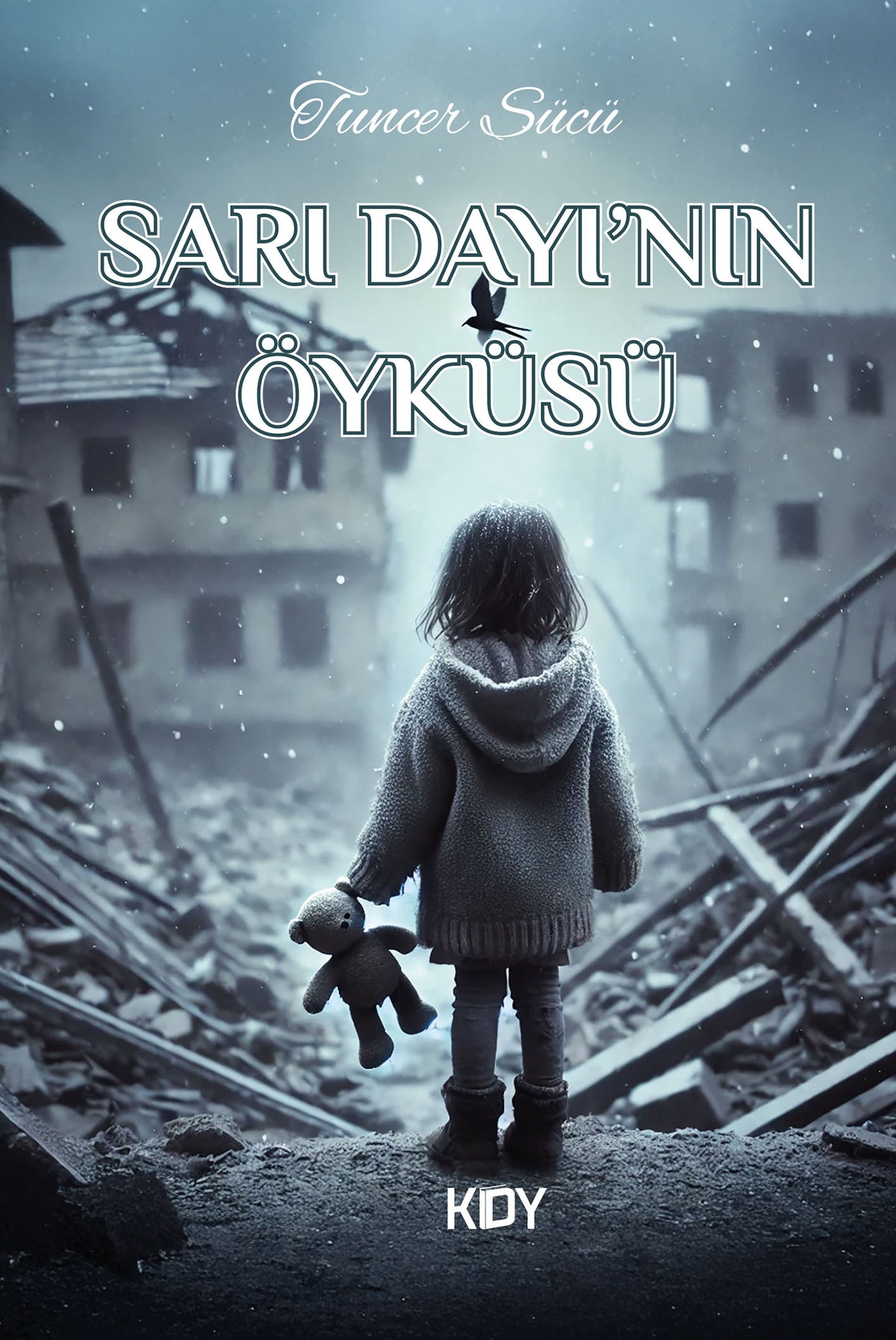 Sarı Dayı'nın Öyküsü - Tuncer Sücü kitap kapağı