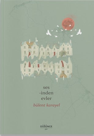 Sesinden Evler - Bülent Karayel kitap kapağı
