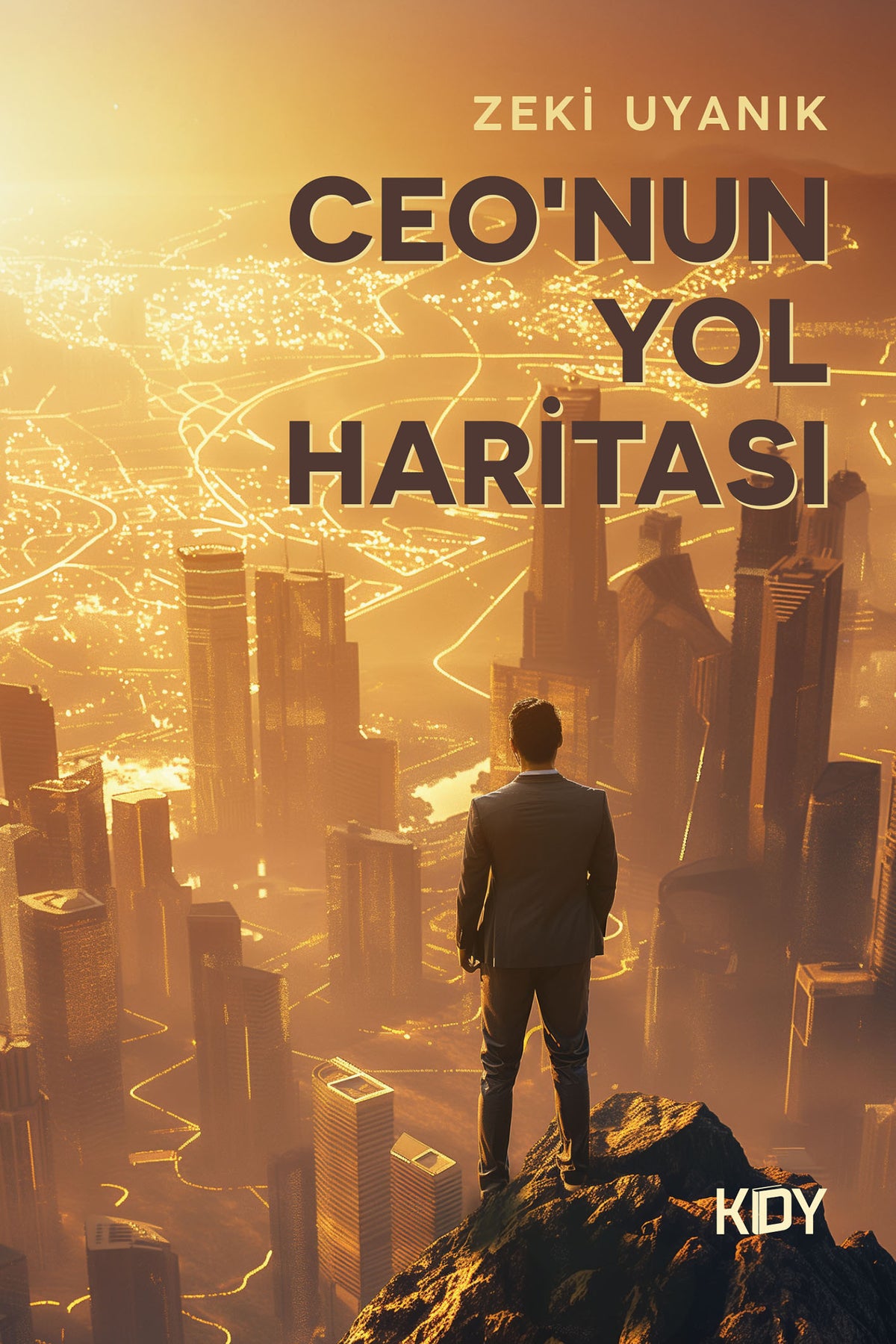 CEO'nun Yol Haritası 1 - Zeki Uyanık kitap kapağı