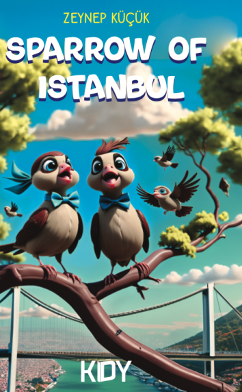 Sparrow of İstanbul - Zeynep Küçük Baykan kitap kapağı