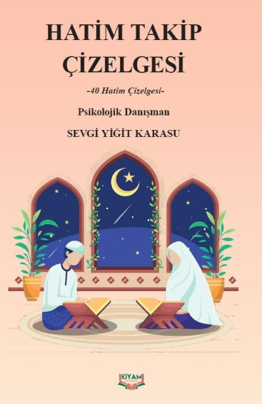 Hatim Takip Çizelgesi ve 40 Hatim Çizelgesi - Sevgi Yiğit Karasu kitap kapağı