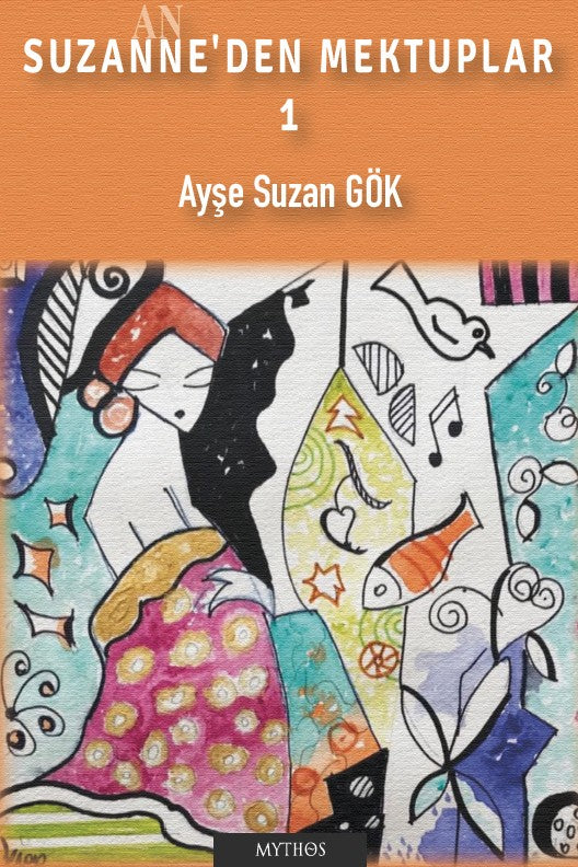 Suzanne'den Mektuplar 1 - Ayşe Suzan Gök kitap kapağı