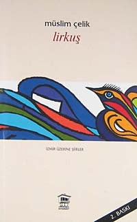 Lirkuş - Müslim Çelik kitap kapağı