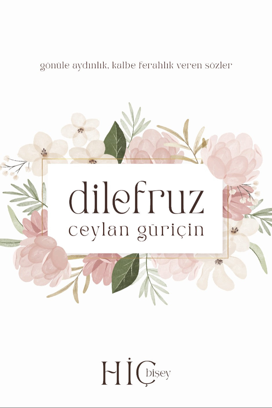 Dilefruz - Ceylan Güriçin kitap kapağı