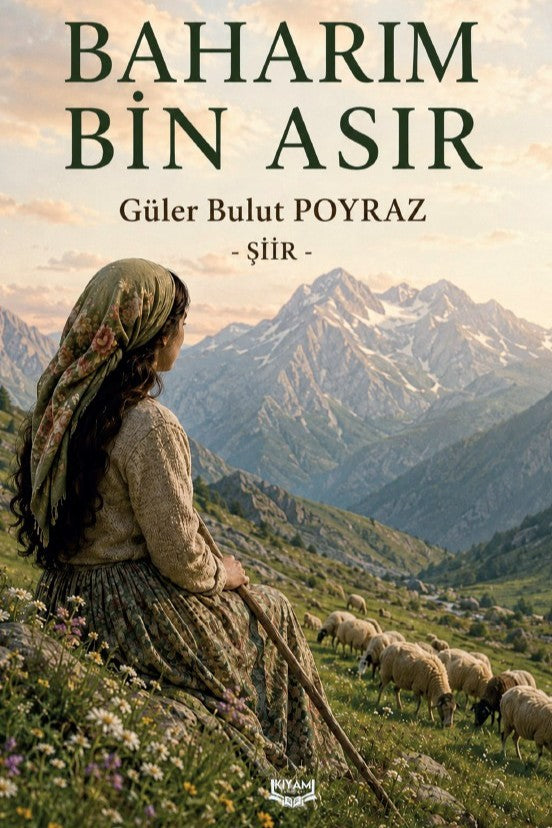 Baharım Bin Asır - Güler Bulut Poyraz kitap kapağı