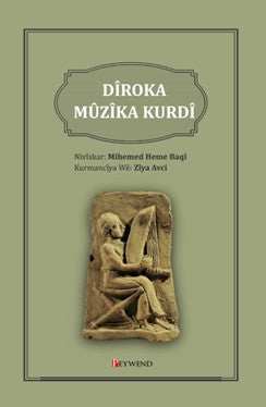Dîroka Mûzîka Kurdî - Ziya Avcı kitap kapağı