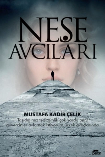 Neşe Avcıları - Mustafa Kadir Çelik kitap kapağı