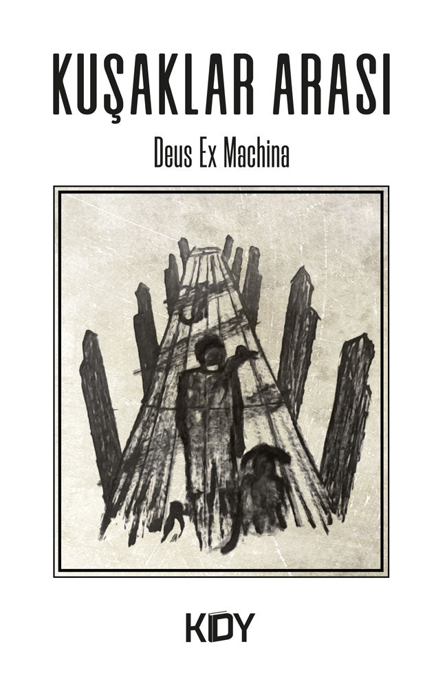 Kuşaklar Arası - Deus Ex Machina kitap kapağı