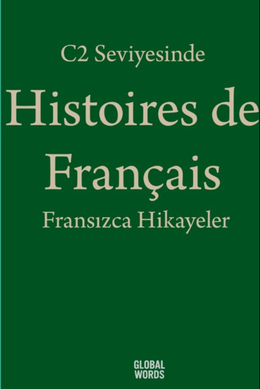 C2 Seviyesinde Histoires de Français / Fransızca Hikayeler - Kolektif kitap kapağı