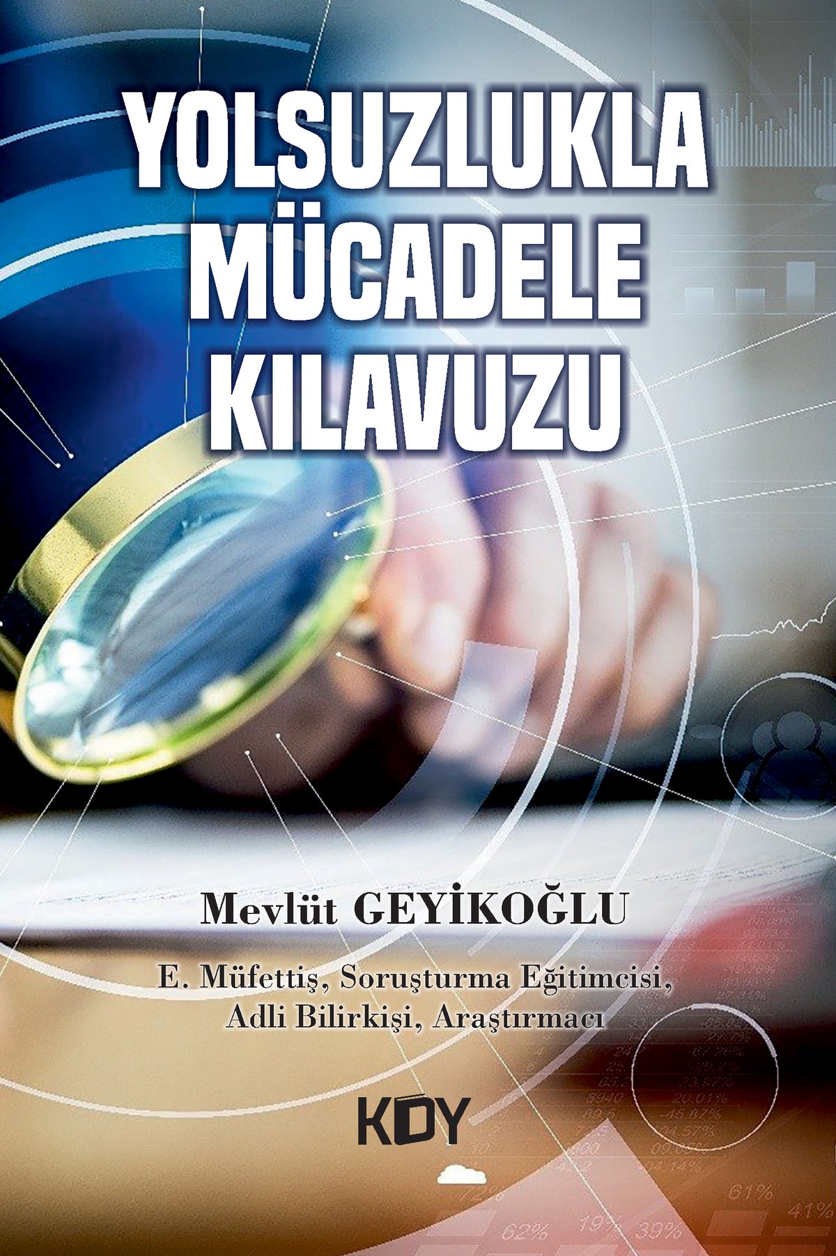 Yolsuzlukla Mücadele Kılavuzu - Mevlüt Geyikoğlu kitap kapağı