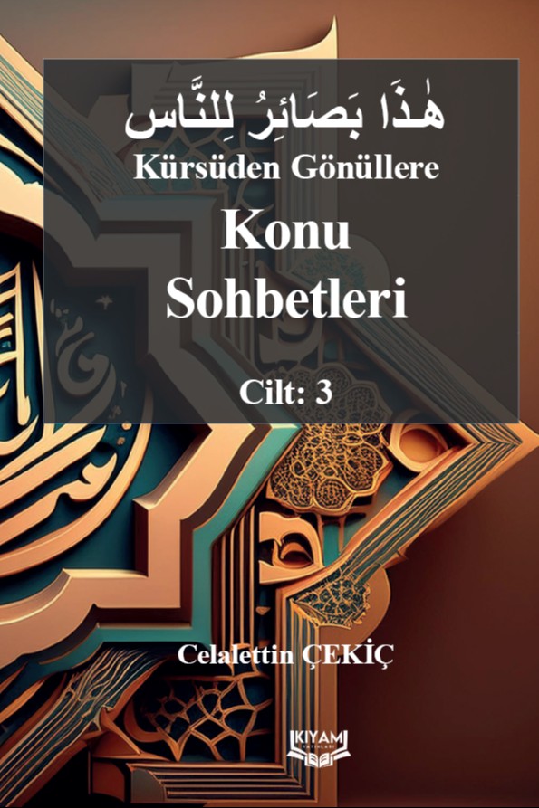 Kürsüden Gönüllere Konu Sohbetleri Cilt: 3 - Celalettin Çekiç kitap kapağı
