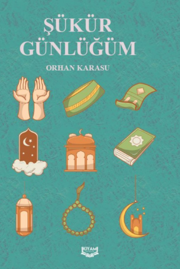 Şükür Günlüğüm - Orhan Karasu kitap kapağı