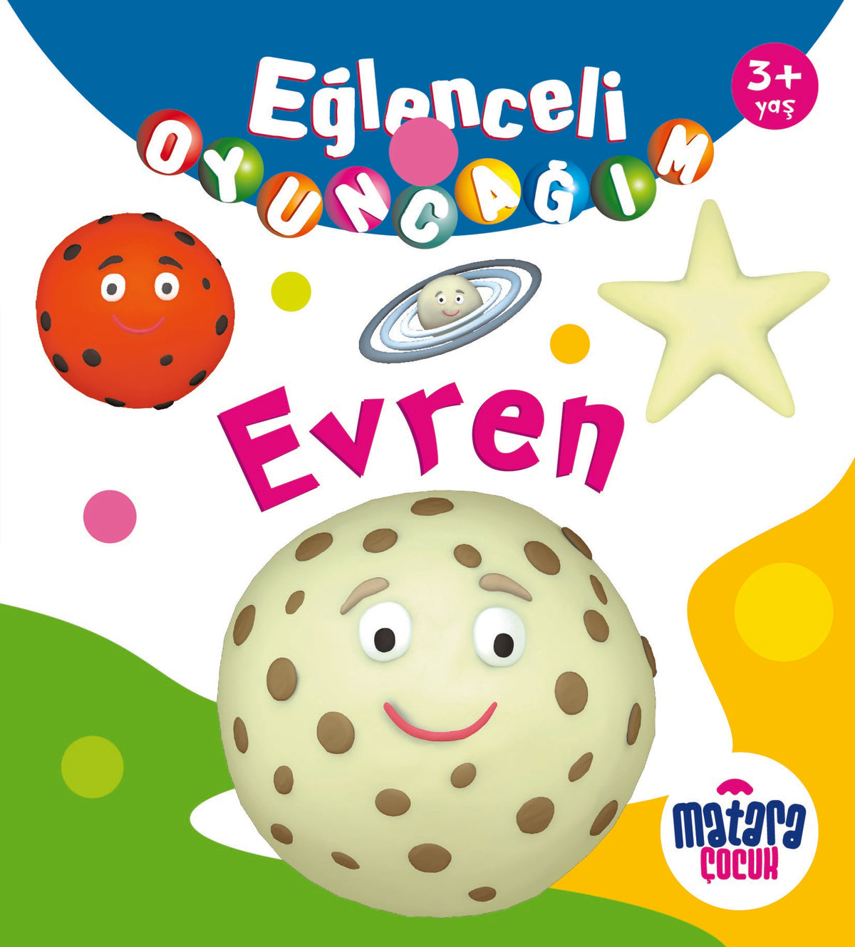 Eğlenceli Oyuncağım / Evren - Kolektif kitap kapağı