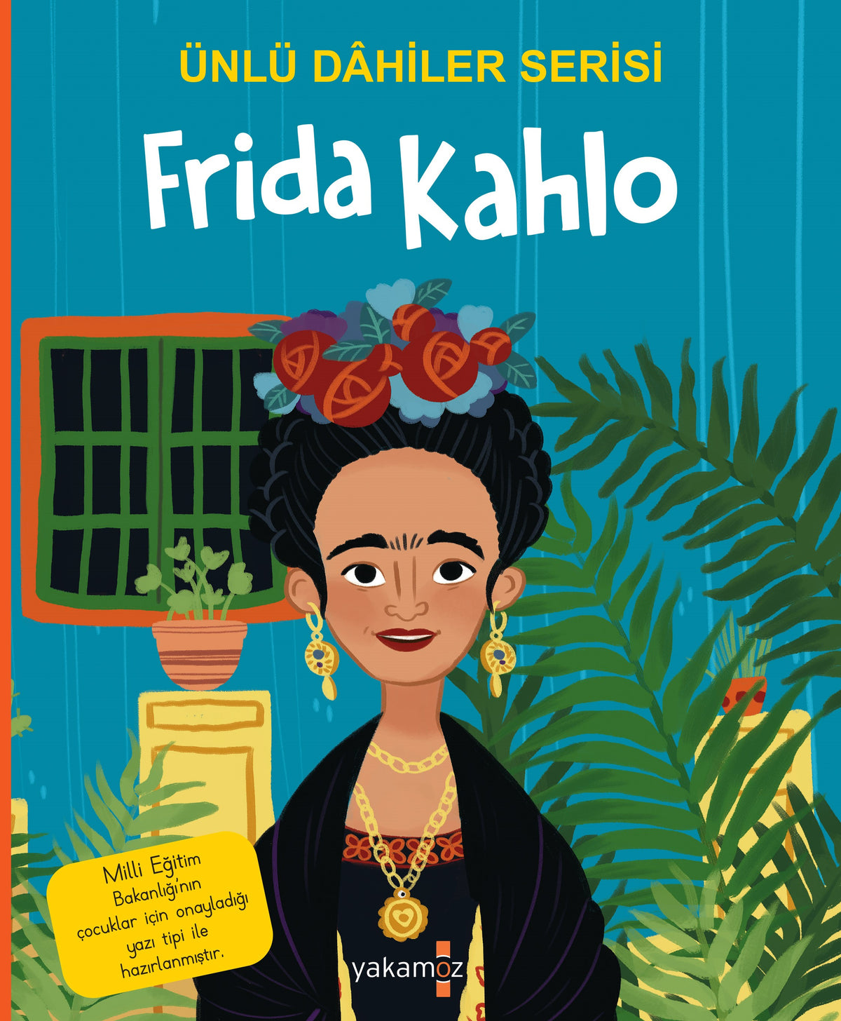 Frida Kahlo / Ünlü Dahiler Serisi - Igeo Studio kitap kapağı