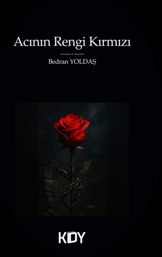 Acının Rengi Kırmızı - Bedran Yoldaş kitap kapağı