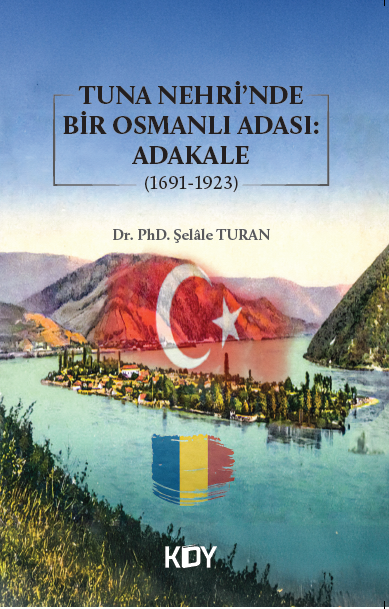 Tuna Nehrinde Bir Osmanlı Adası - Şelale Turan kitap kapağı