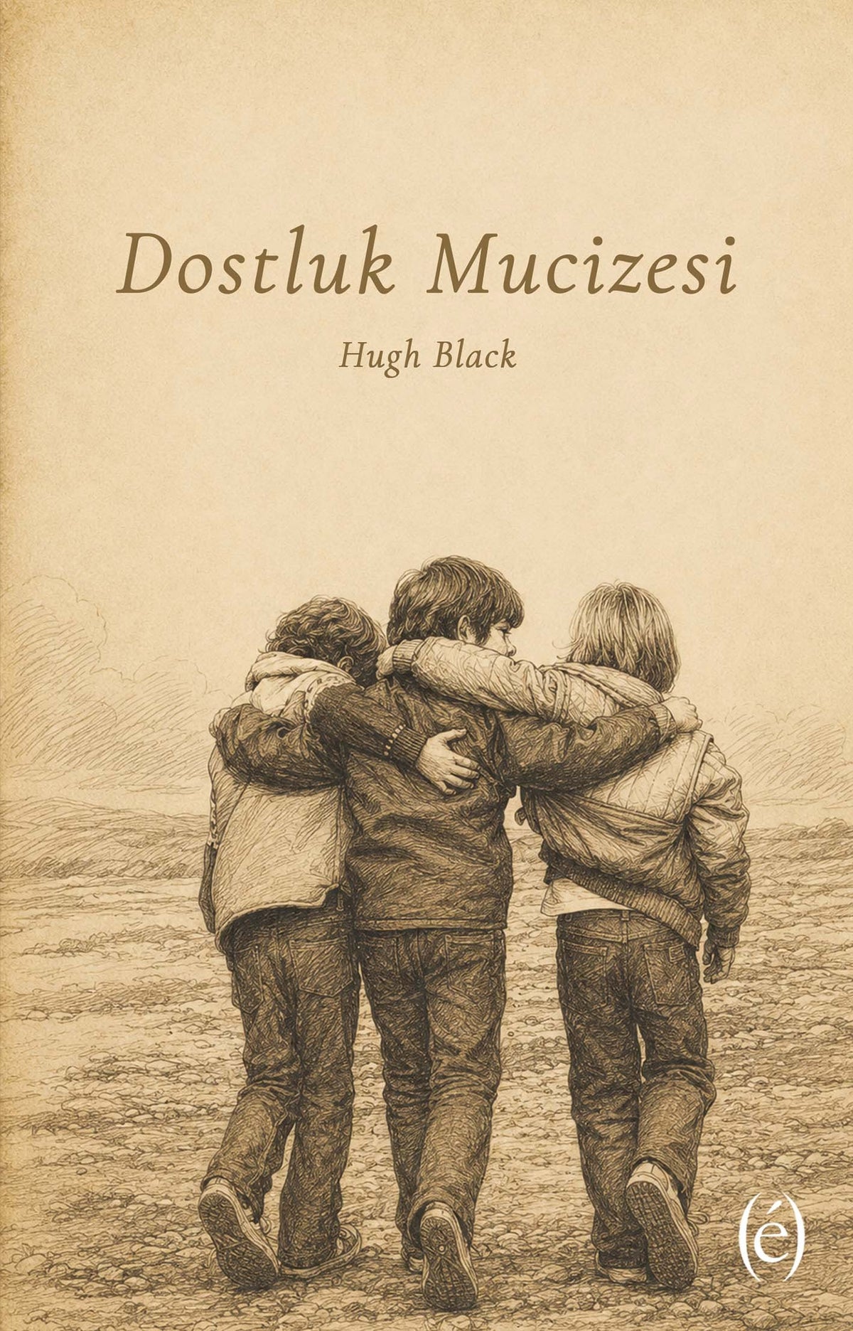 Dostluk Mucizesi - Hugh Black kitap kapağı