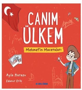 Canım Ülkem / Mehmet'in Maceraları - Ayla Karasu kitap kapağı