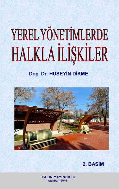 Yerel Yönetimlerde Halkla İlişkiler - Hüseyin Dikme kitap kapağı