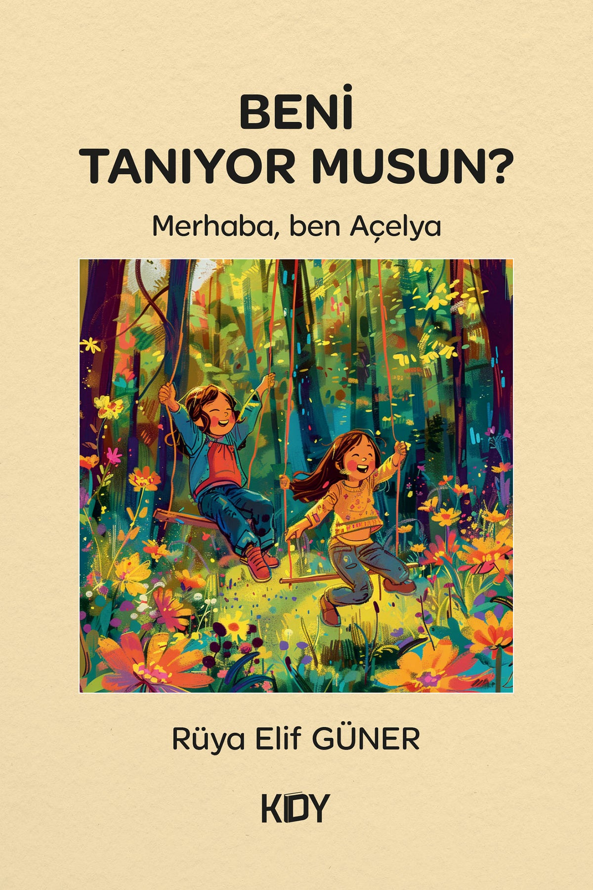 Beni Tanıyor musun? - Rüya Elif Güner kitap kapağı