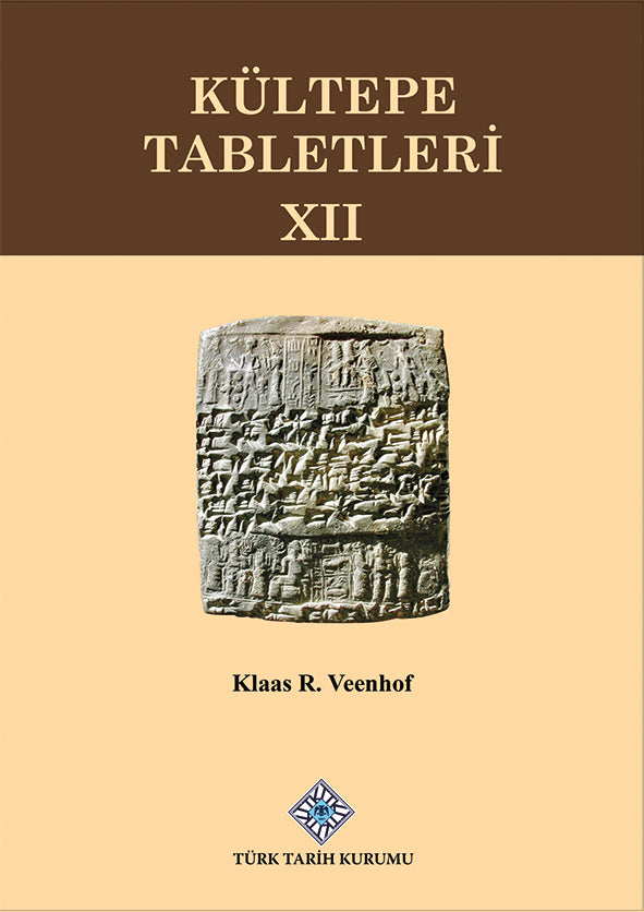 Kültepe Tabletleri XII - Klaas R. Veenhof kitap kapağı