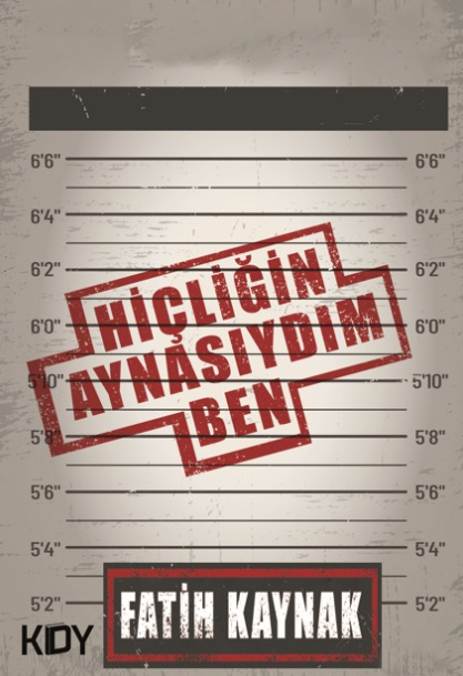 Hiçliğin Aynasıydım Ben - Fatih Kaynak kitap kapağı