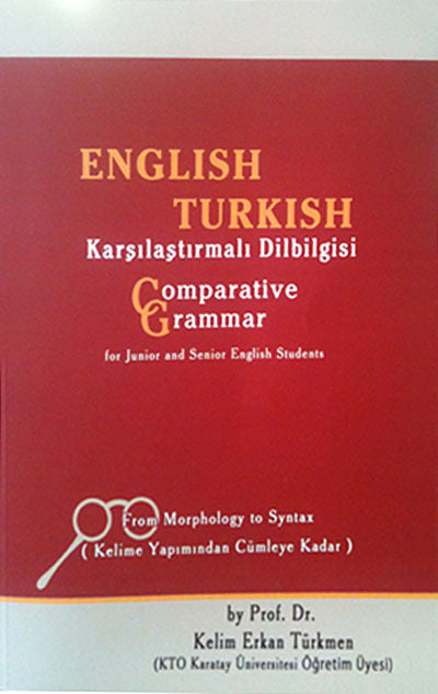 English Turkish Karşılaştırmalı Dilbilgisi - Prof. Dr. Erkan Türkmen kitap kapağı