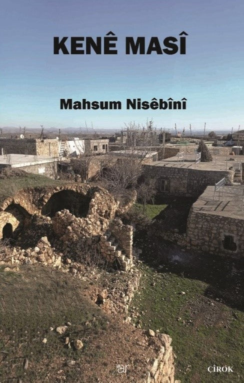 Kenê Masî - Mahsum Nisebini kitap kapağı