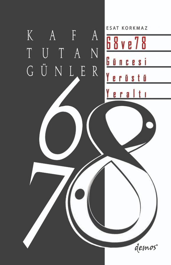 Kafa Tutan Günler - Esat Korkmaz kitap kapağı