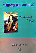 Alphonse de Lamartine Tercümeleri ve Tesiri - Prof. Dr. Ali İhsan Kolcu kitap kapağı
