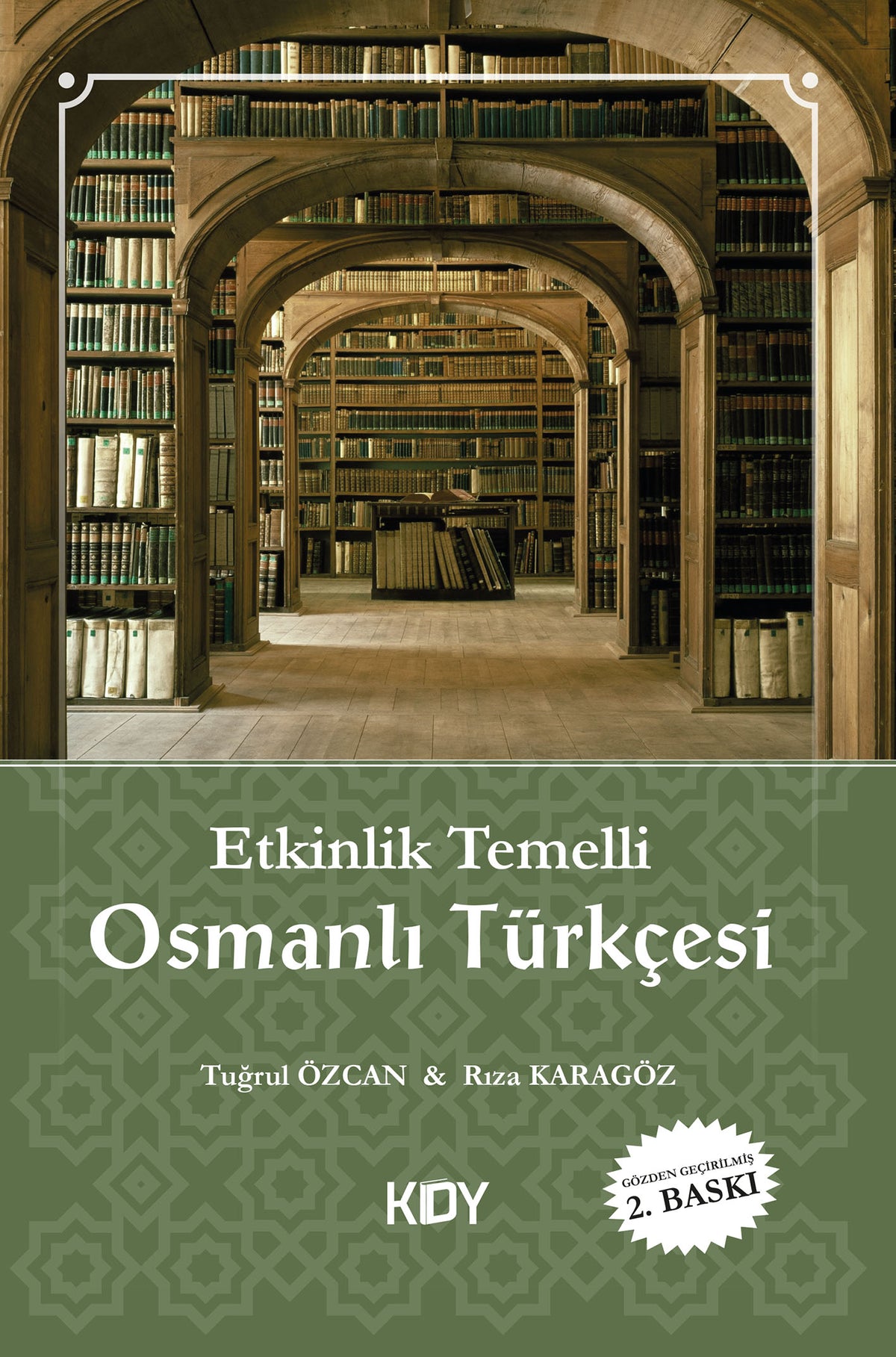 Etkinlik Temelli Osmanlı Türkçesi Rehberi - Tuğrul Özcan kitap kapağı