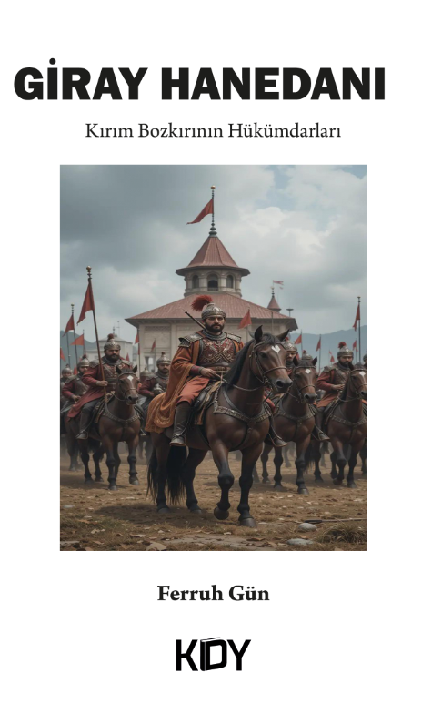 Giray Hanedanı - Ferruh Gün kitap kapağı