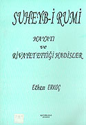 Suheyb-i Rumi Hayatı ve Rivayet Ettiği Hadisler / 42-C-5 - Ethem Erkoç kitap kapağı