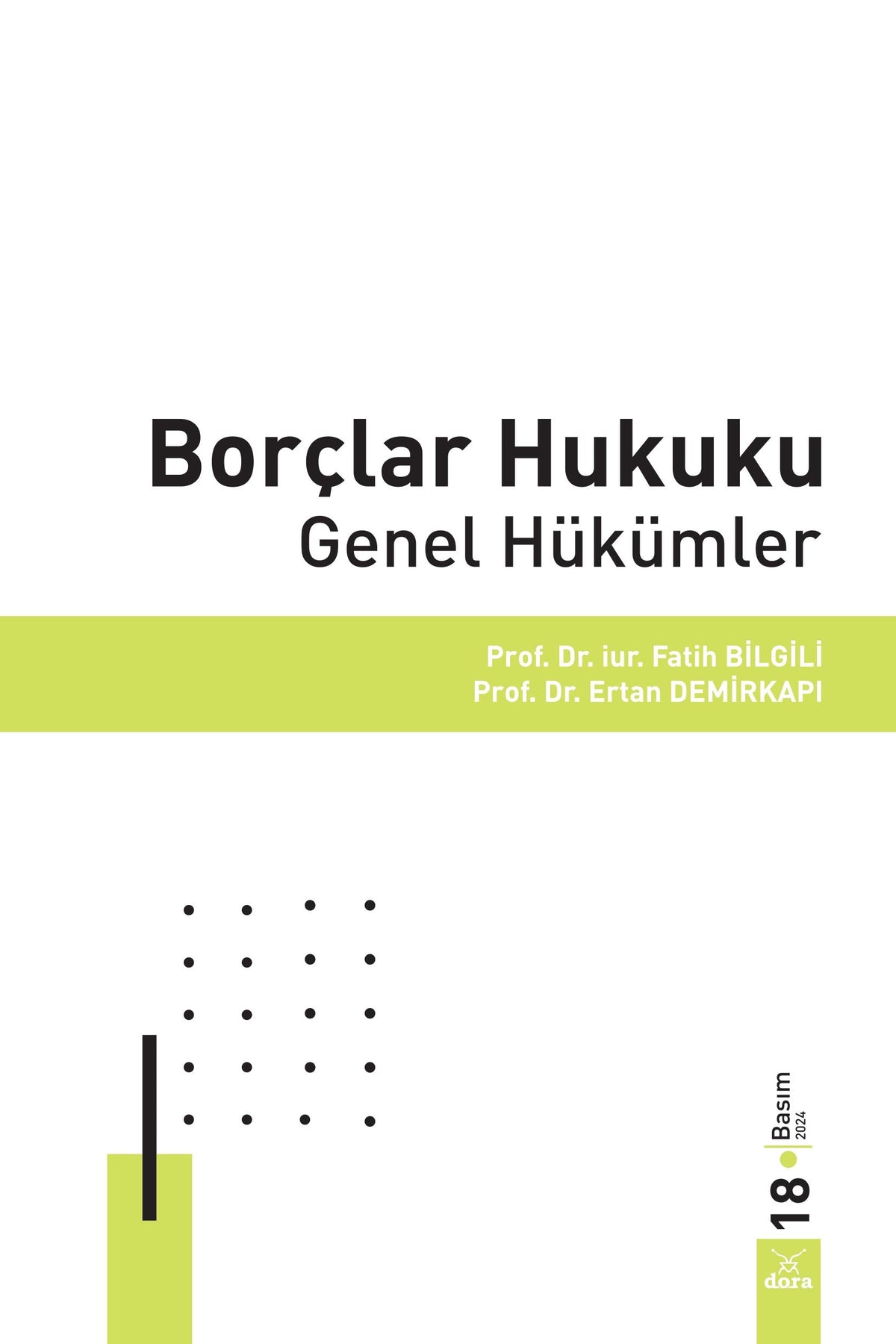 Borçlar Hukuku Genel Hükümler - Prof. Dr. Fatih Bilgili kitap kapağı