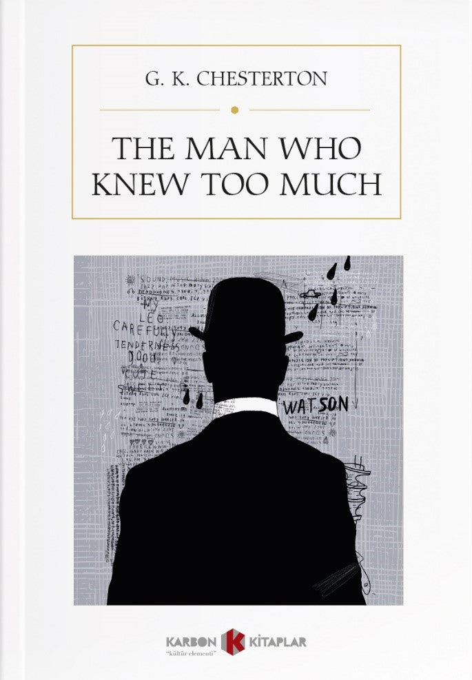 The Man Who Knew Too Much - G.K. Chesterton kitap kapağı