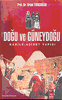 Doğu ve Güneydoğu Kabile-Aşiret Yapısı - Prof. Dr. Orhan Türkdoğan kitap kapağı