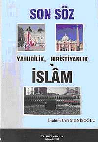 Son Söz Yahudilik, Hıristiyanlık ve İslam - Prof. Dr. Emin Doğan Aydın kitap kapağı