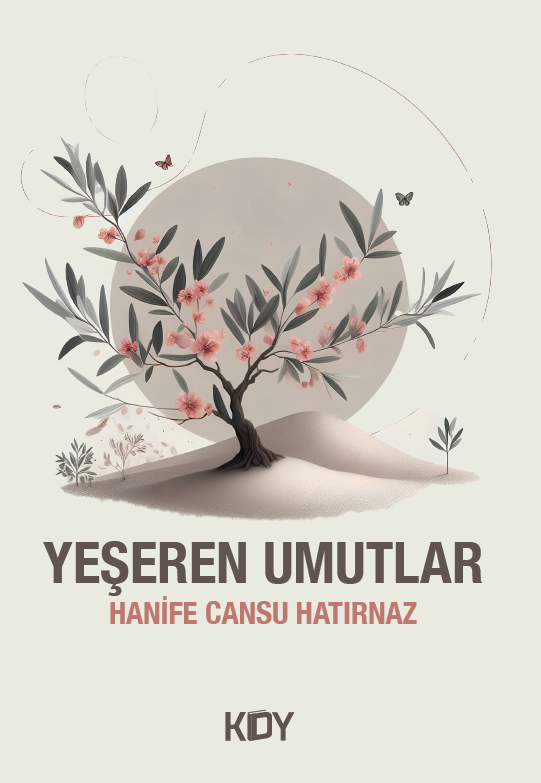 Yeşeren Umutlar - Hanife Cansu Hatırnaz kitap kapağı