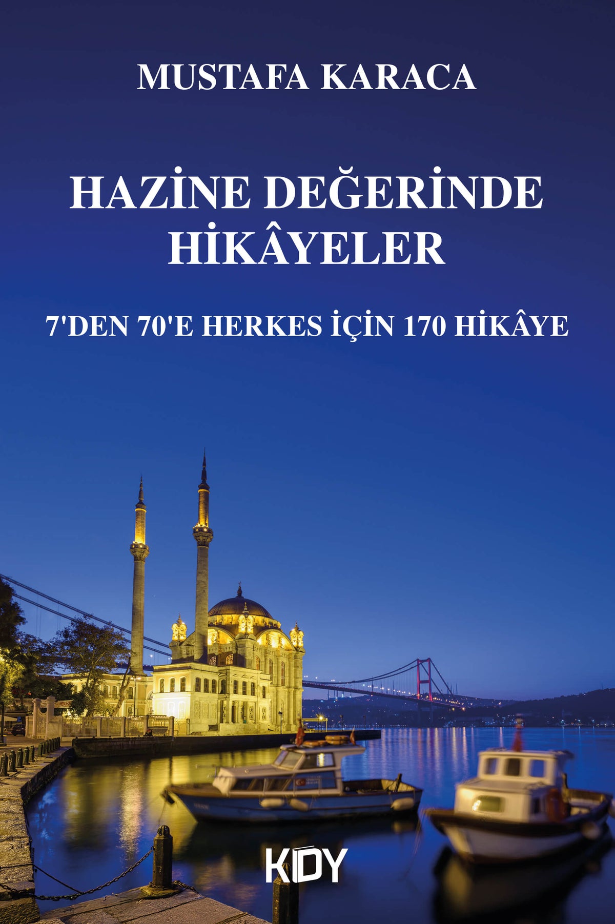 Hazine Değerinde Hikayeler - Mustafa Karaca kitap kapağı