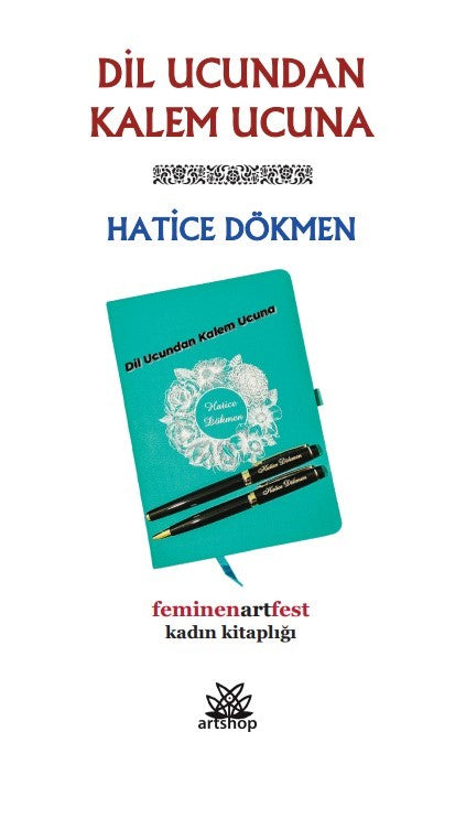 Dil Ucundan Kalem Ucuna - Hatice Dökmen kitap kapağı