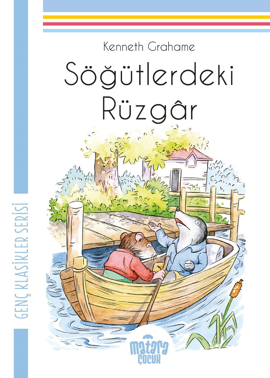 Söğütlerdeki Rüzgar Genç Klasikler Serisi - Kenneth Grahame kitap kapağı