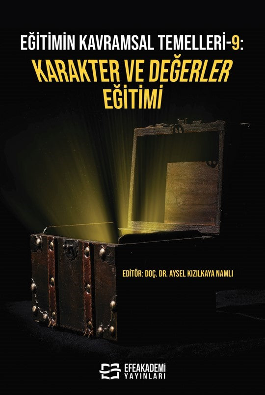 Eğitimin Kavramsal Temelleri 9: Karakter Ve Değerler Eğitimi - Dr. Aysel Kızılkaya Namlı kitap kapağı