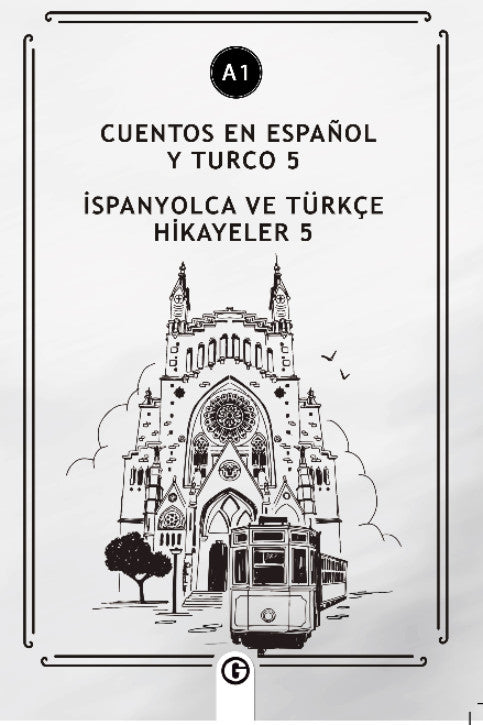 Cuentos En Español y Turco 5 (a1) İspanyolca ve Türkçe Hikayeler 5 (a1) - Kolektif kitap kapağı