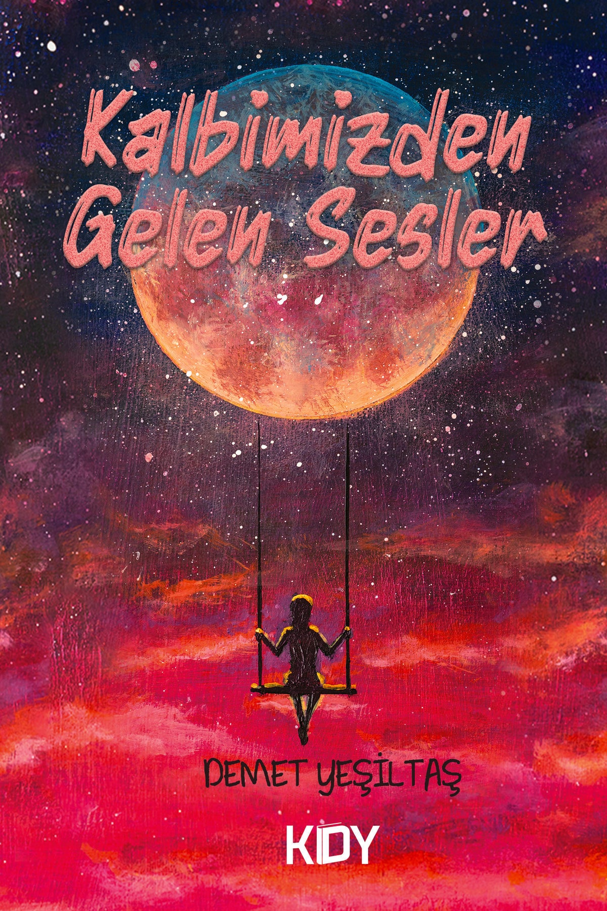 Kalbimizden Gelen Sesler - Demet Yeşiltaş kitap kapağı