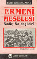 Ermeni Meselesi Nedir, Ne Değildir? 7-G-15 - Süleyman Kocabaş kitap kapağı