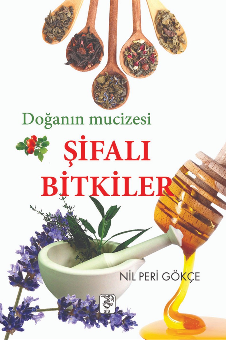 Doğanın Mucizesi Şifalı Bitkiler - Nil Peri Gökçe kitap kapağı