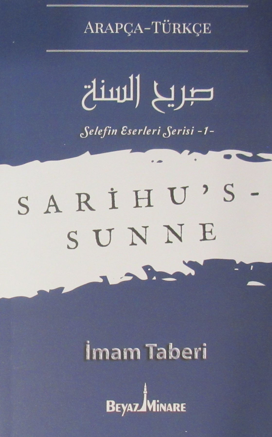 Sarihu's-Sunne / Selefin Eserleri Serisi 1 - Muhammed b. Cerir Taberi kitap kapağı