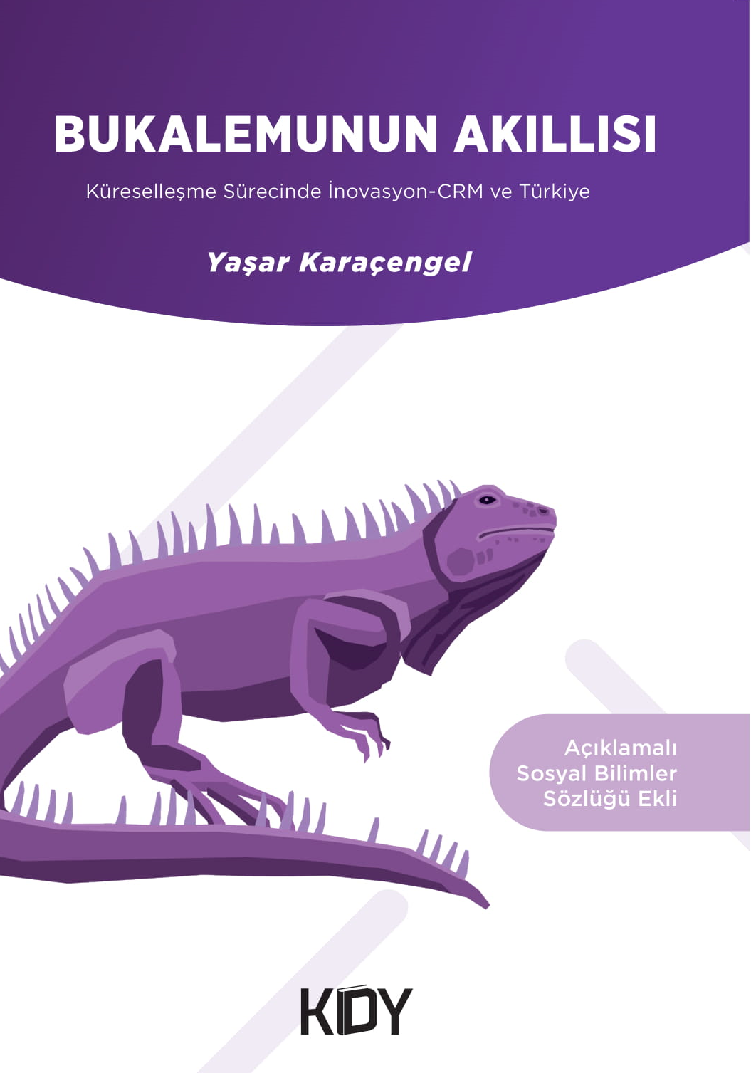 Bukalemunun Akıllısı - Yaşar Karaçengel kitap kapağı