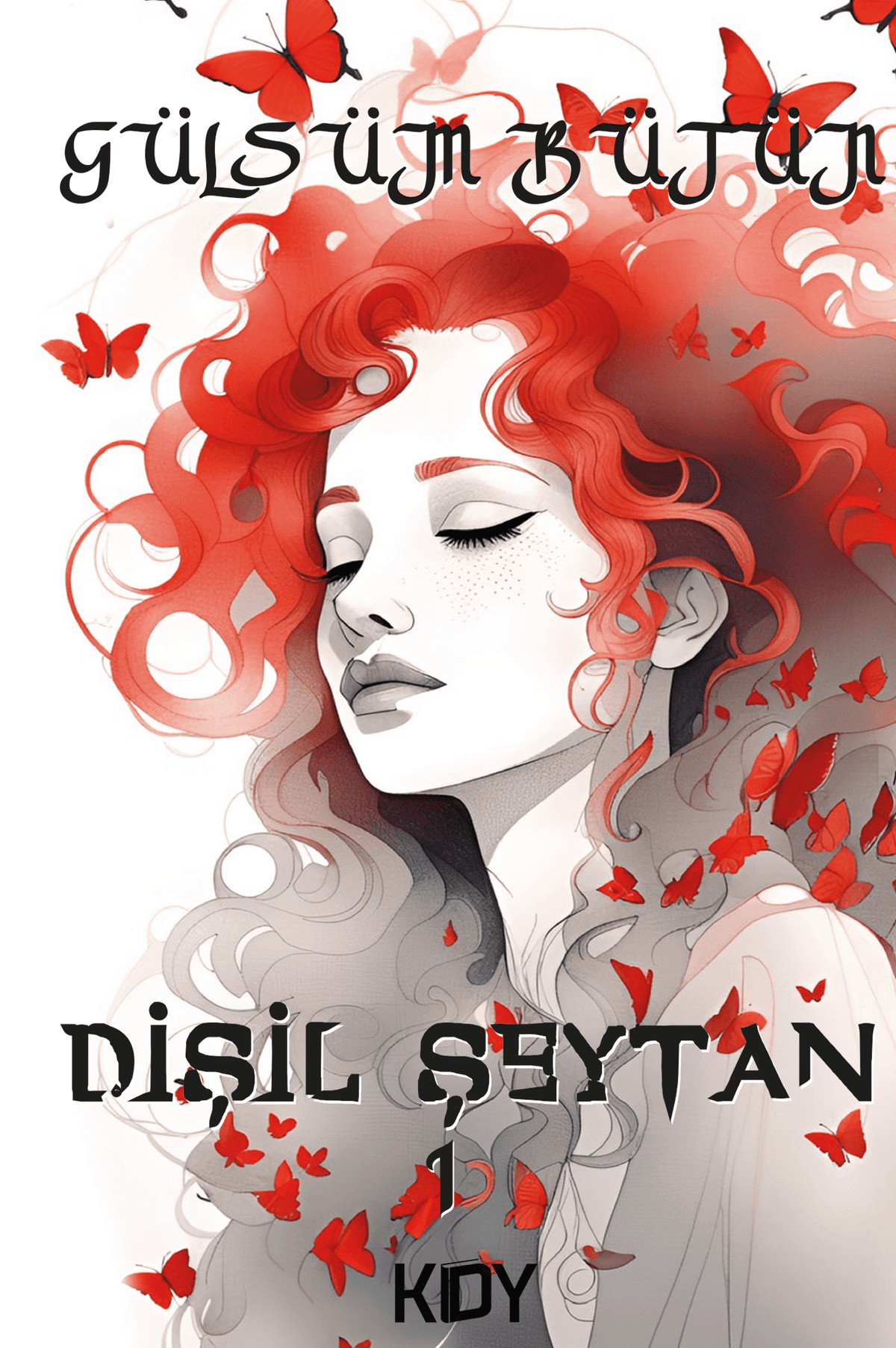 Dişil Şeytan 1 - Gülsüm Bütün kitap kapağı
