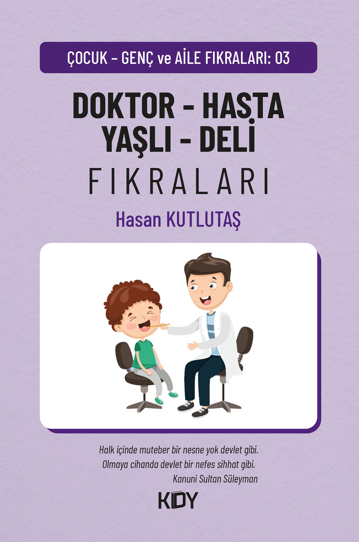 Doktor - Hasta - Yaşlı - Deli Fıkraları - Hasan Kutlutaş kitap kapağı